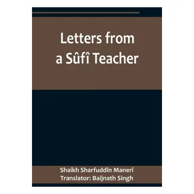 "Letters from a Sf Teacher" - "" ("Sharfuddn Maner Shaikh")