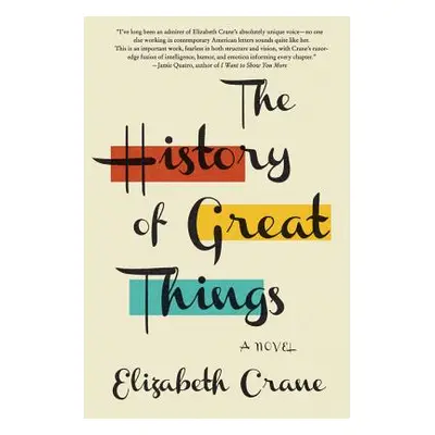 "The History of Great Things" - "" ("Crane Elizabeth")