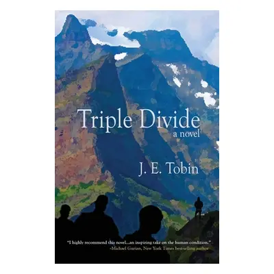 "Triple Divide" - "" ("Tobin J. E.")