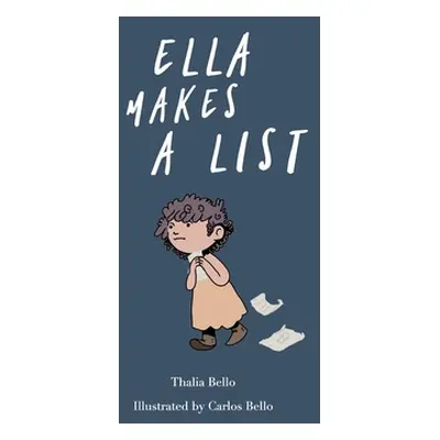 "Ella Makes A List" - "" ("Bello Thalia")