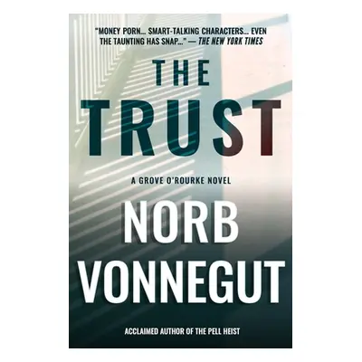 "The Trust" - "" ("Vonnegut Norb")