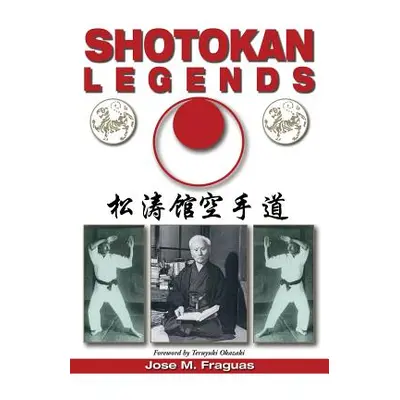 "Shotokan Legends" - "" ("Fraguas Jose M.")