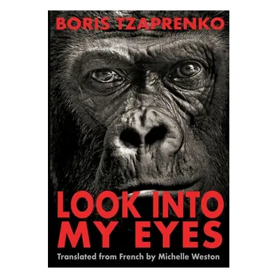 "Look into my eyes" - "" ("Tzaprenko Boris")