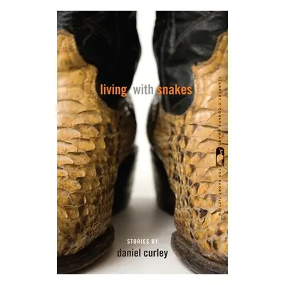 "Living with Snakes" - "" ("Curley Daniel")