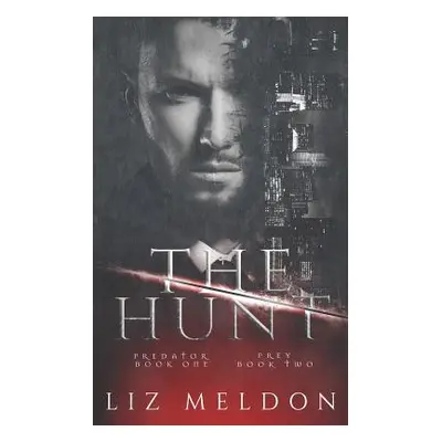 "The Hunt: Books 1-2" - "" ("Meldon Liz")