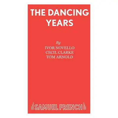 "The Dancing Years" - "" ("Novello Ivor")