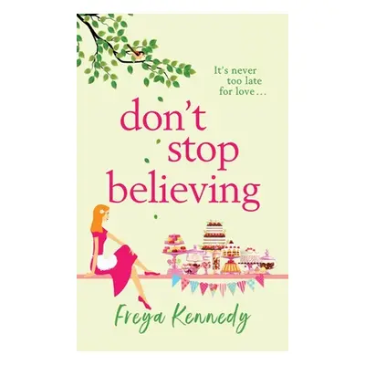 "Don't Stop Believing" - "" ("Kennedy Freya")