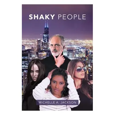 "Shaky People" - "" ("A. Jackson Michelle")