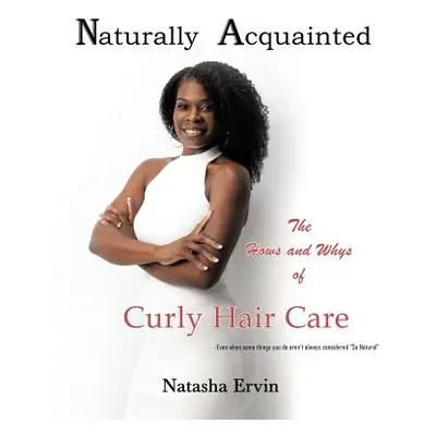 "Naturally Acquainted" - "" ("Ervin Natasha")