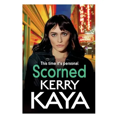 "Scorned" - "" ("Kaya Kerry")