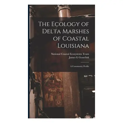 "The Ecology of Delta Marshes of Coastal Louisiana: A Community Profile" - "" ("National Coastal