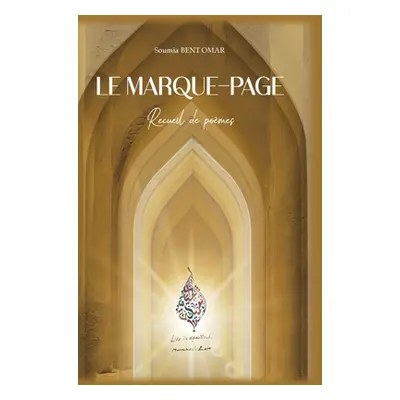 "Le Marque-Page: Recueil de pomes" - "" ("Bent Omar Soumia")