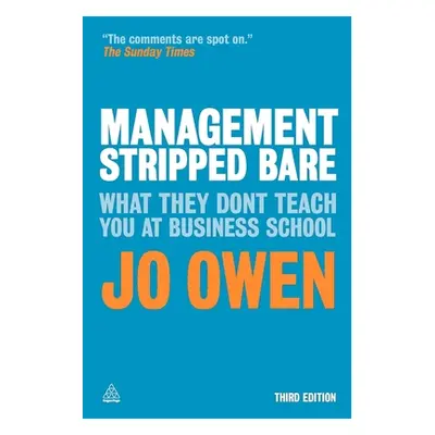 "Management Stripped Bare: What They Don't Teach You at Business School" - "" ("Owen Jo")