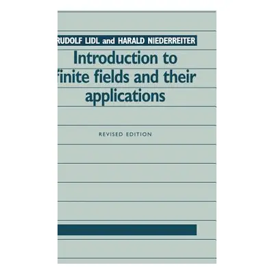 "Introduction to Finite Fields and Their Applications" - "" ("LIDL Rudolf")