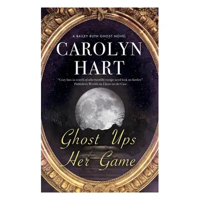 "Ghost Ups Her Game" - "" ("Hart Carolyn")