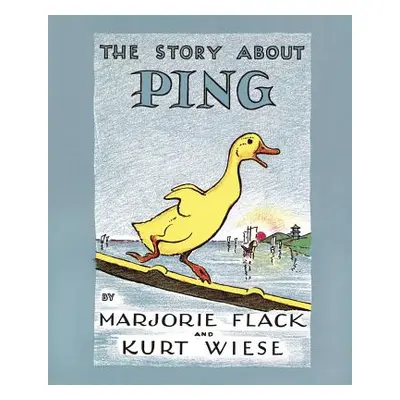 "The Story about Ping" - "" ("Flack Marjorie")