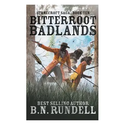 "Bitterroot Badlands" - "" ("Rundell B. N.")