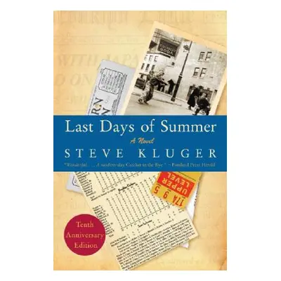 "Last Days of Summer" - "" ("Kluger Steve")