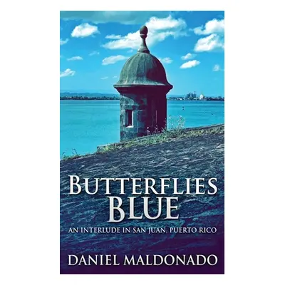 "Butterflies Blue" - "" ("Maldonado Daniel")