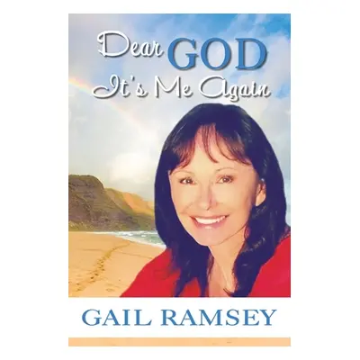 "Dear GOD It's Me Again" - "" ("Ramsey Gail")