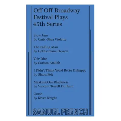 "Off Off Broadway Festival Plays, 45th Series" - "" ("Knight Krista")