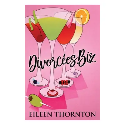 "Divorcees . biz" - "" ("Thornton Eileen")