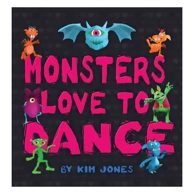 "Monsters Love To Dance" - "" ("Jones Kim")