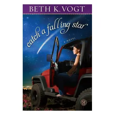 "Catch a Falling Star" - "" ("Vogt Beth K.")