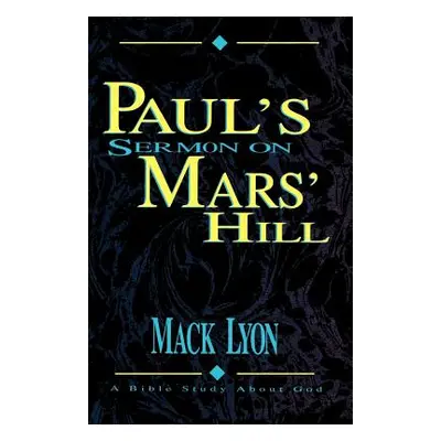 "Paul's Sermon On Mars' Hill" - "" ("Lyon Mack")