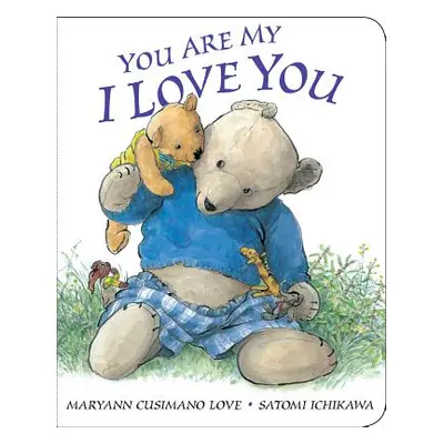 "You Are My I Love You: Oversized Board Book" - "" ("Cusimano Love Maryann")