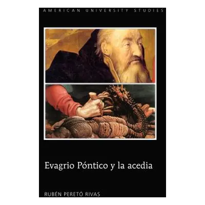 "Evagrio Pntico Y La Acedia" - "" ("Peret Rivas Rubn")