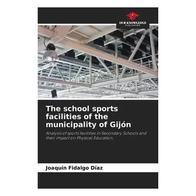 "The school sports facilities of the municipality of Gijn" - "" ("Fidalgo Daz Joaqun")