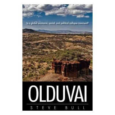 "Olduvai" - "" ("Bull Steve")