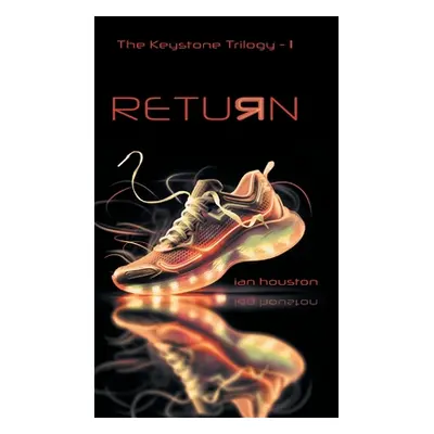 "Return" - "" ("Houston Ian")