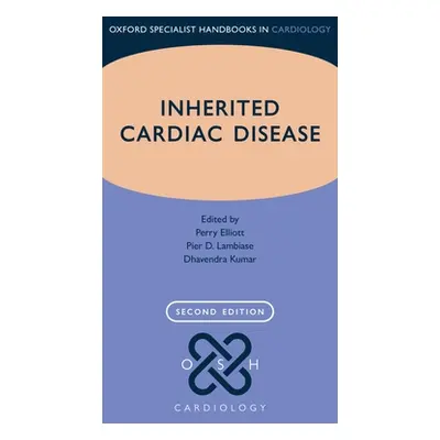 "Inherited Cardiac Disease" - "" ("Elliott Perry")