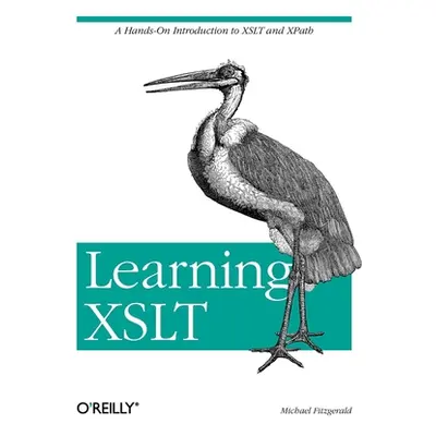 "Learning XSLT" - "" ("Fitzgerald Michael")