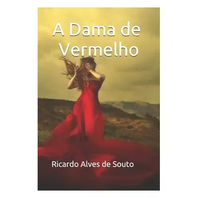 "A Dama de Vermelho" - "" ("Alves de Souto Ricardo")