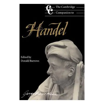 "The Cambridge Companion to Handel" - "" ("Burrows Donald")