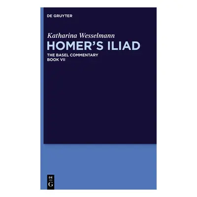 "Homer's Iliad" - "" ("Wesselmann Katharina")