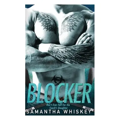 "Blocker" - "" ("Whiskey Samantha")