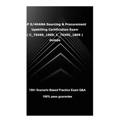 "SAP S/4HANA Sourcing and Procurement Upskilling Certification Exam