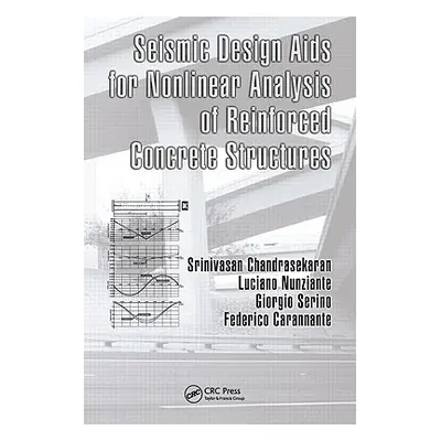 "Seismic Design Aids for Nonlinear Analysis of Reinforced Concrete Structures" - "" ("Chandrasek