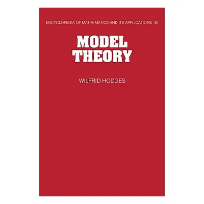 "Model Theory" - "" ("Hodges Wilfrid")