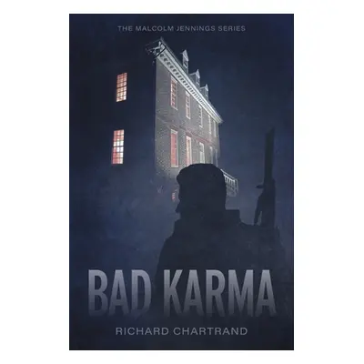 "Bad Karma" - "" ("Chartrand Richard")