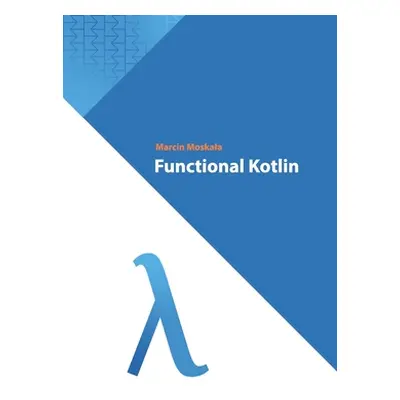 "Functional Kotlin" - "" ("Mena Alejandro Serrano")