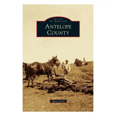 "Antelope County" - "" ("Krohn Marie")