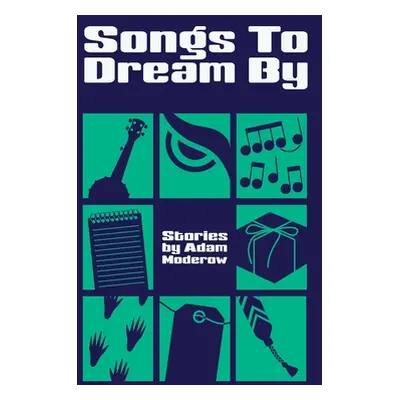 Songs to Dream By (Moderow Adam)