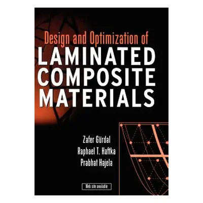 "Design and Optimization of Laminated Composite Materials" - "" ("Grdal Zafer")