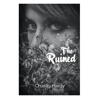 "The Ruined" - "" ("Hardy Chasity")