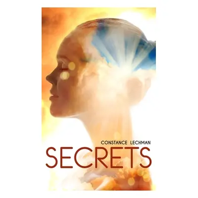 "Secrets" - "" ("Lechman Constance")